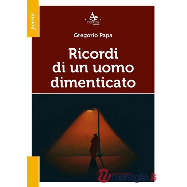 Ricordi di un uomo dimenticato