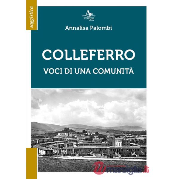 Colleferro. Voci di una comunità