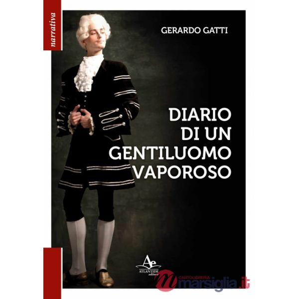 Diario di un gentiluomo vaporoso