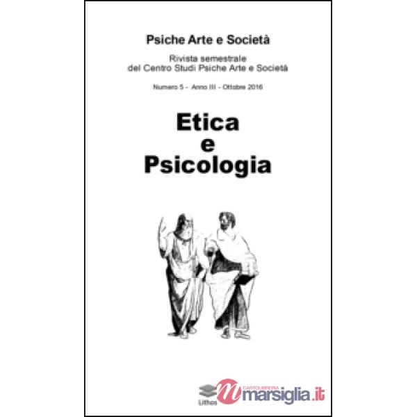 Psiche arte e società. Rivista del Centro Studi Psiche Arte e Società
