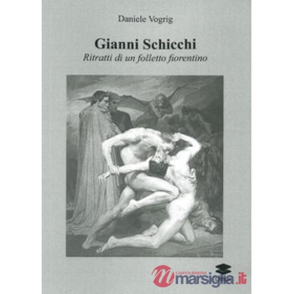 Gianni Schicchi. Ritratto di un folletto fiorentino