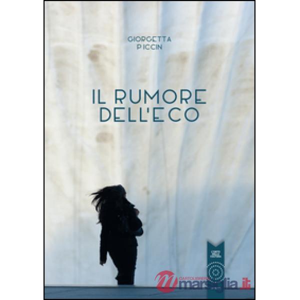Rumore dell'eco (Il)