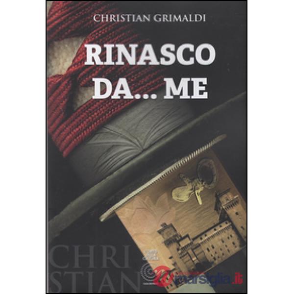 Rinasco da... me. Chris