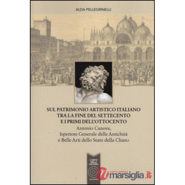 Sul patrimonio artistico italiano tra la fine del settecento e i primi dell'otto