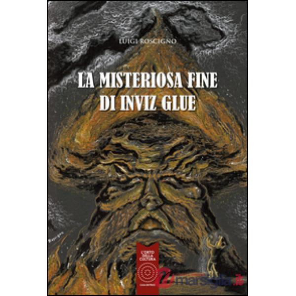 Misteriosa fine di Inviz Glue (La)