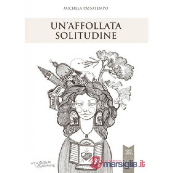 Affollata solitudine (Un')
