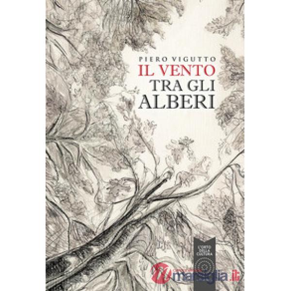 Vento tra gli alberi (Il)