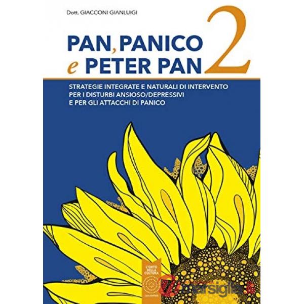 Pan, panico e Peter Pan. Strategie integrate e naturali di intervento per i dist