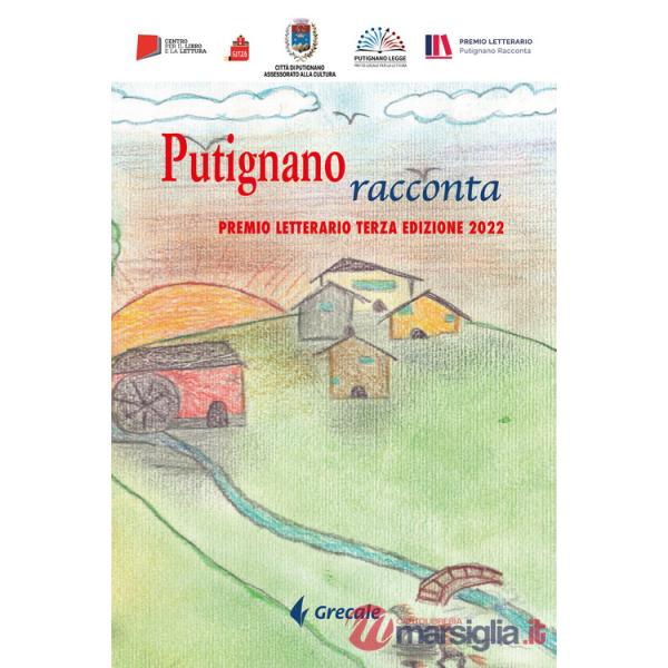 Putignano racconta. Premio letterario terza edizione 2022