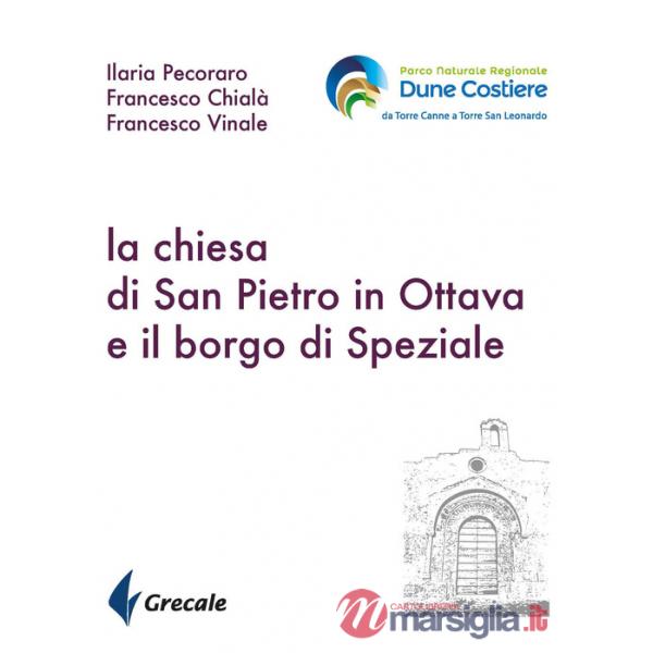 Chiesa di San Pietro in ottava e il borgo di Speziale (La)