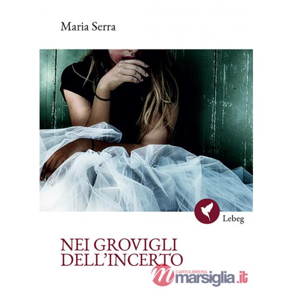 Nei grovigli dell'incerto