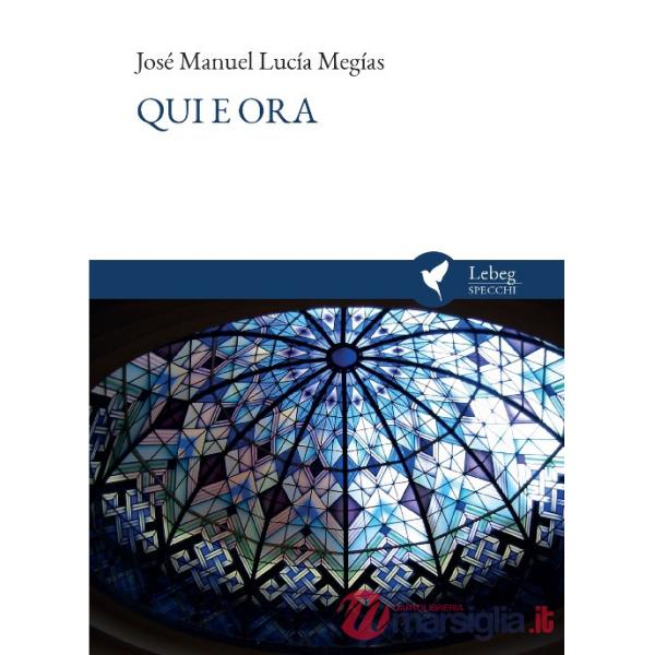 Qui e ora. Aquí y ahora. Ediz. multilingue
