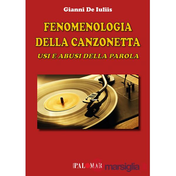 Fenomenologia della canzonetta. Usi e abusi della parola