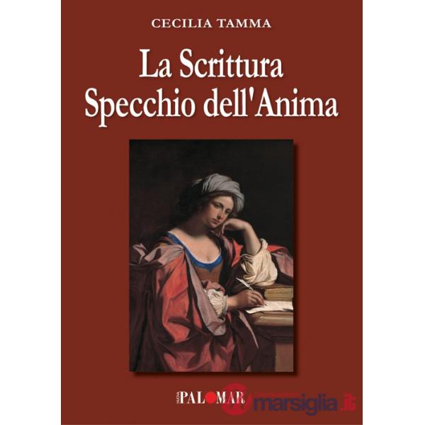 Scrittura specchio dell'anima (La)