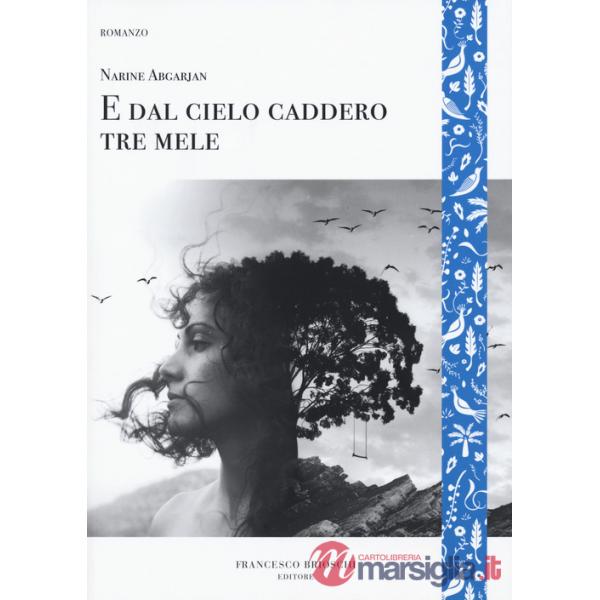 E dal cielo caddero tre mele