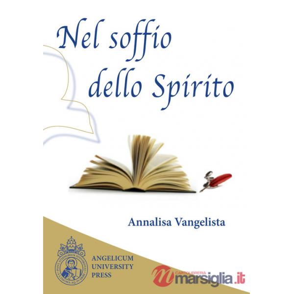 Nel soffio dello Spirito. Raccolta degli articoli apparsi sulla «Rivista di ascetica e mistica»
