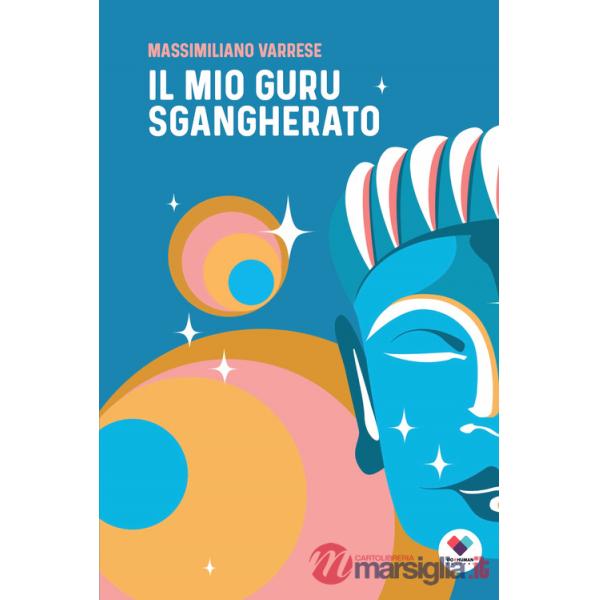 Mio guru sgangherato (Il)
