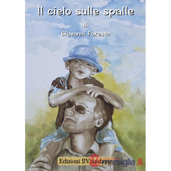 Cielo sulle spalle (Il)