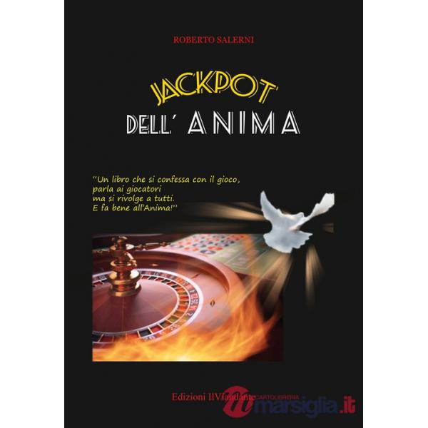 Jackpot dell'anima