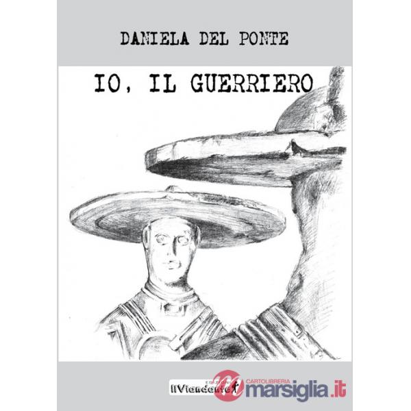 Io, il guerriero