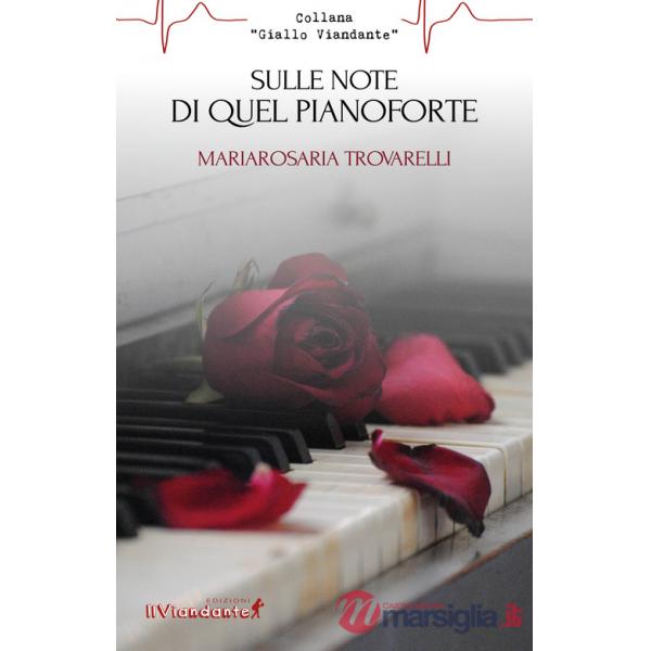 Sulle note di quel pianoforte