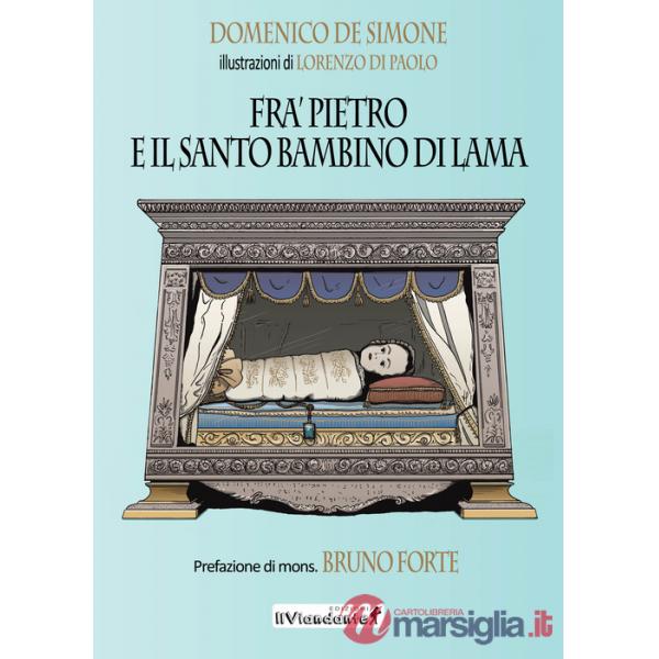Fra' Pietro e il Santo Bambino di Lama