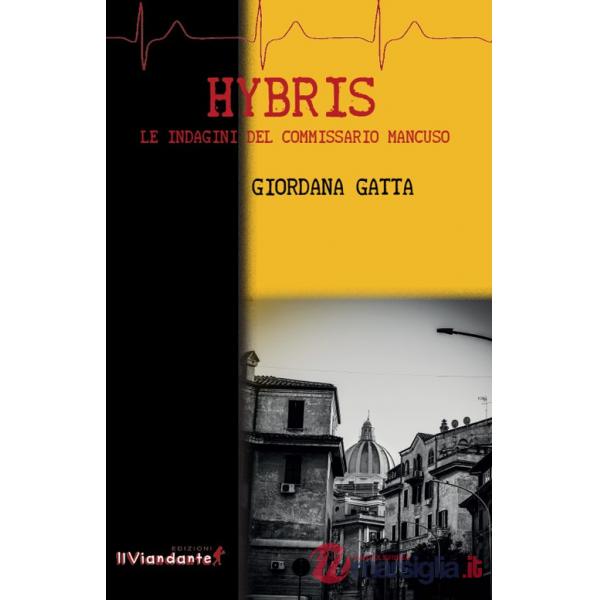 Hybris. Le indagini del commissario Mancuso