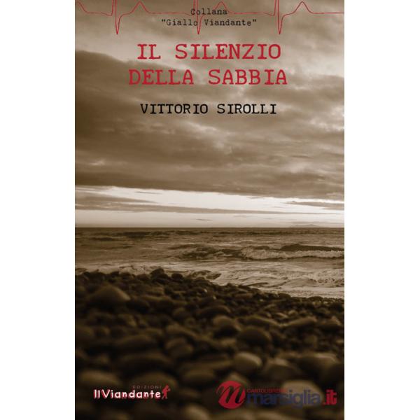 Silenzio della sabbia (Il)