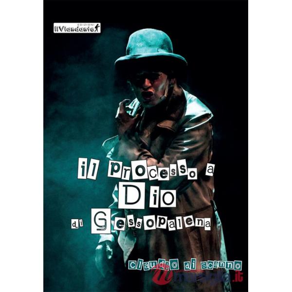 Processo a Dio di Gessopalena (Il)