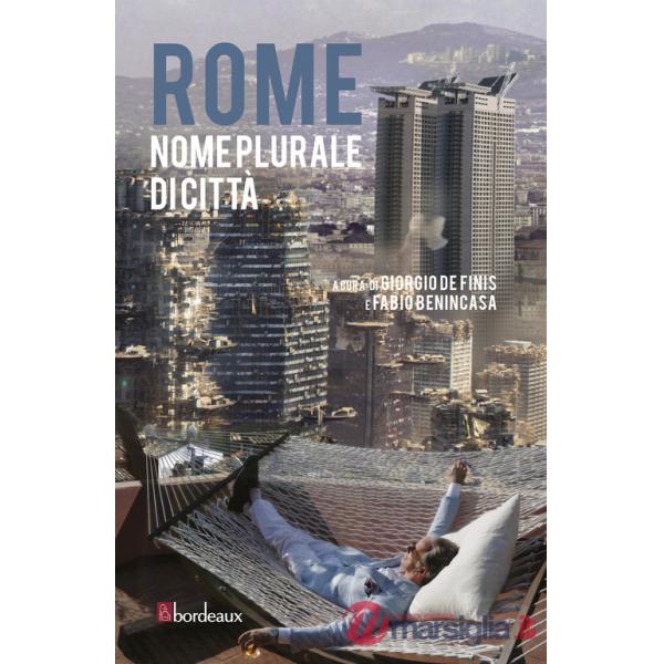 Rome. Nome plurale di città