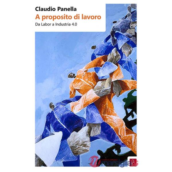 A proposito di lavoro. Da «labor» a industria 4.0