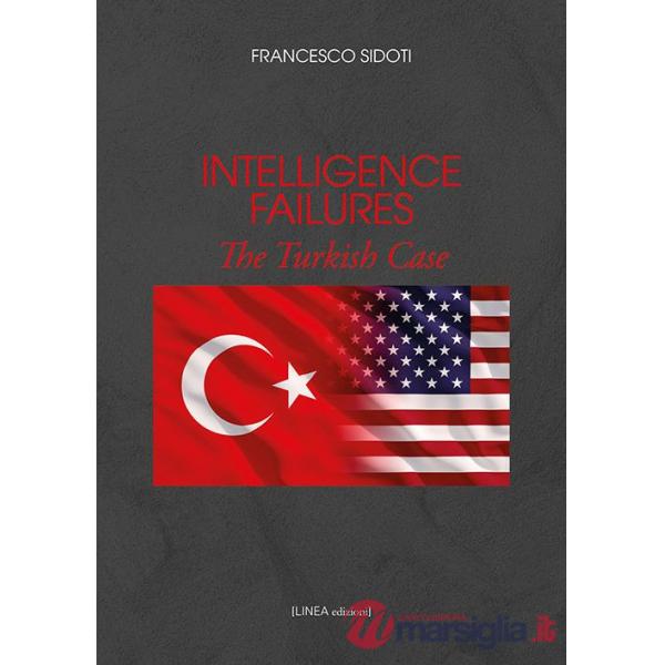 Intelligence failures. The turkish case