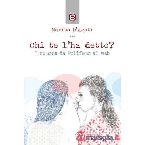 Chi te l'ha detto? I rumors da Polifemo al web