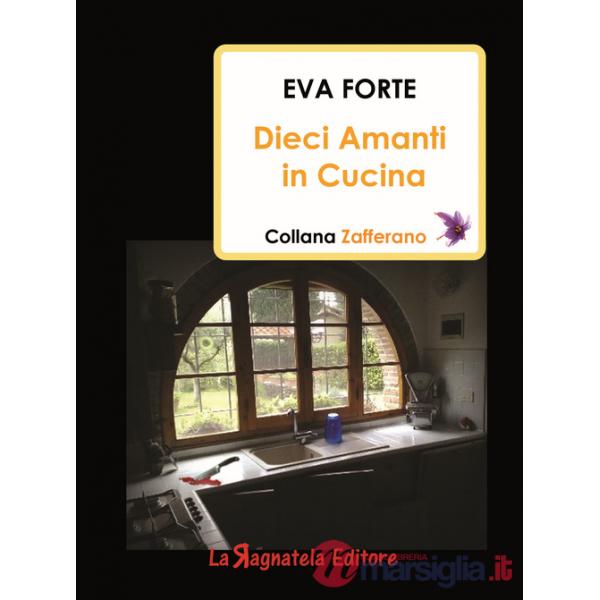 Dieci amanti in cucina