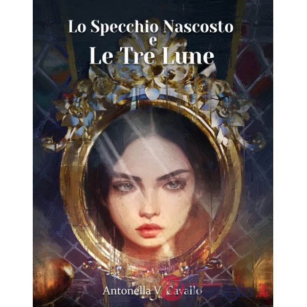 Specchio nascosto e le tre lune (Lo)