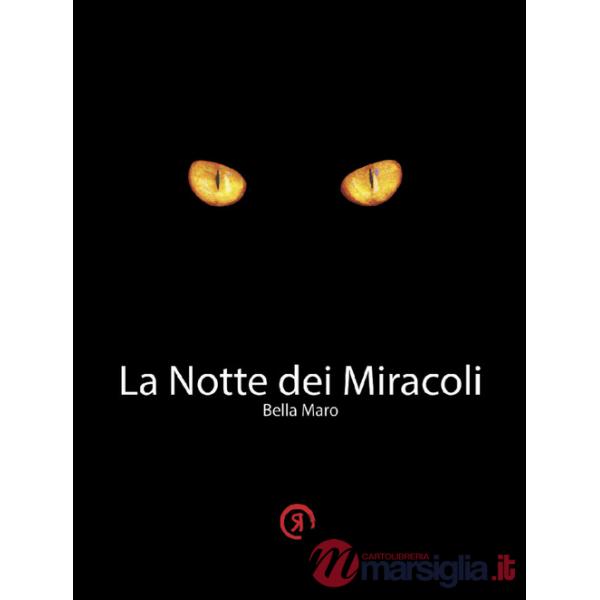 Notte dei miracoli (La)