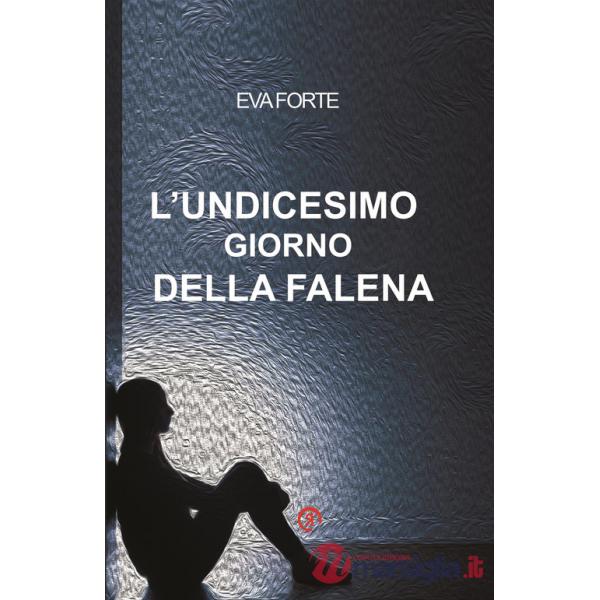 L'undicesimo giorno della falena