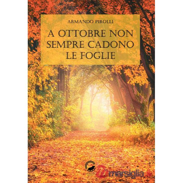 A ottobre non sempre cadono le foglie