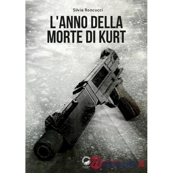 Anno della morte di Kurt (L')