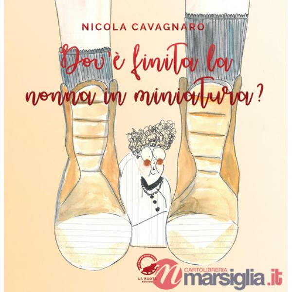 Dov'è finita la nonna in miniatura?