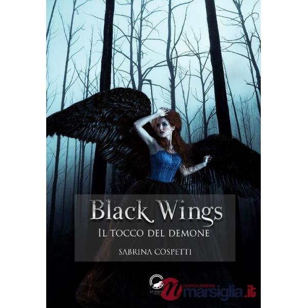 Tocco del demone. Black wings (Il)