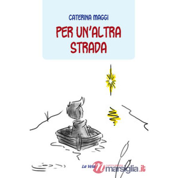 Per un'altra strada