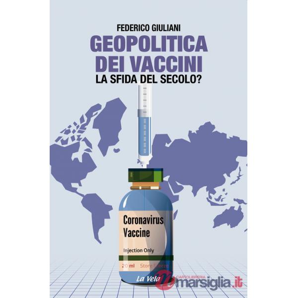 Geopolitica dei vaccini. La sfida del secolo?