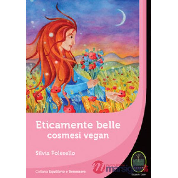 Eticamente belle. Cosmesi vegan