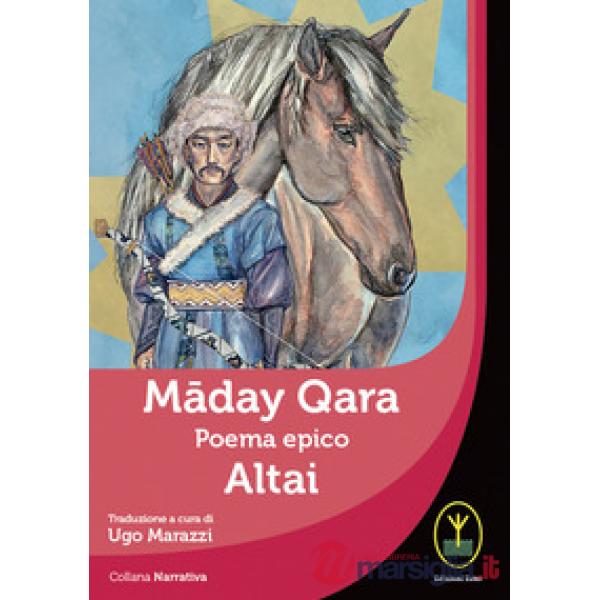 Maday Qara. Poema epico. Altai