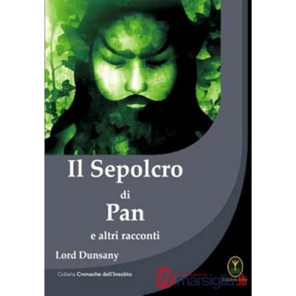 Sepolcro di Pan e altri racconti (Il)
