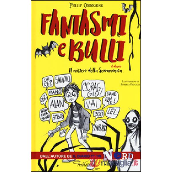 Fantasmi e bulli. Il mistero della Serramonica