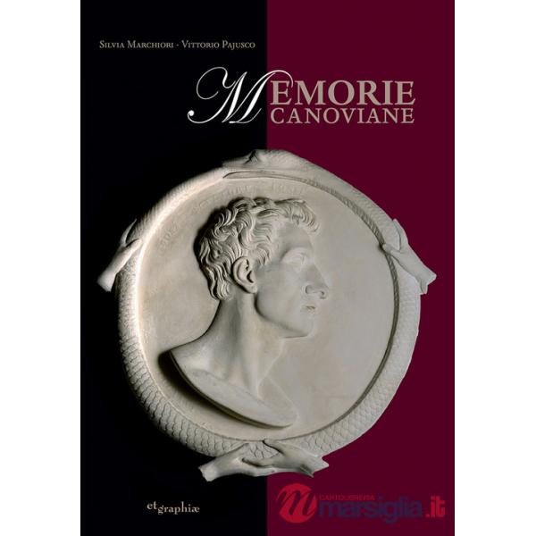 Memorie canoviane. Antonio Canova e il Neoclassicismo nelle raccolte d'arte del Seminario Patriarcale di Venezia