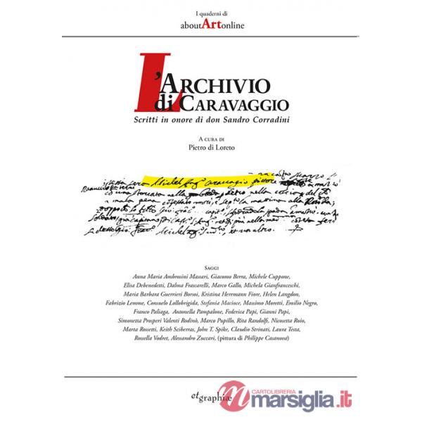 Archivio di Caravaggio. Scritti in onore di don Sandro Corradini (L')