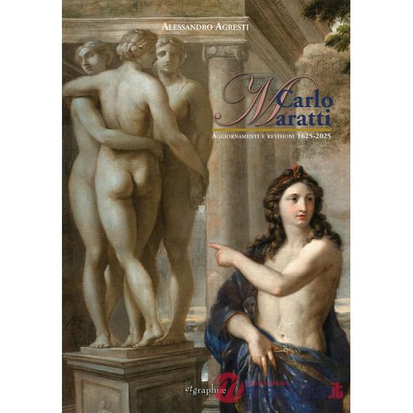 Carlo Maratti. Aggiornamenti e revisione 1695-2025